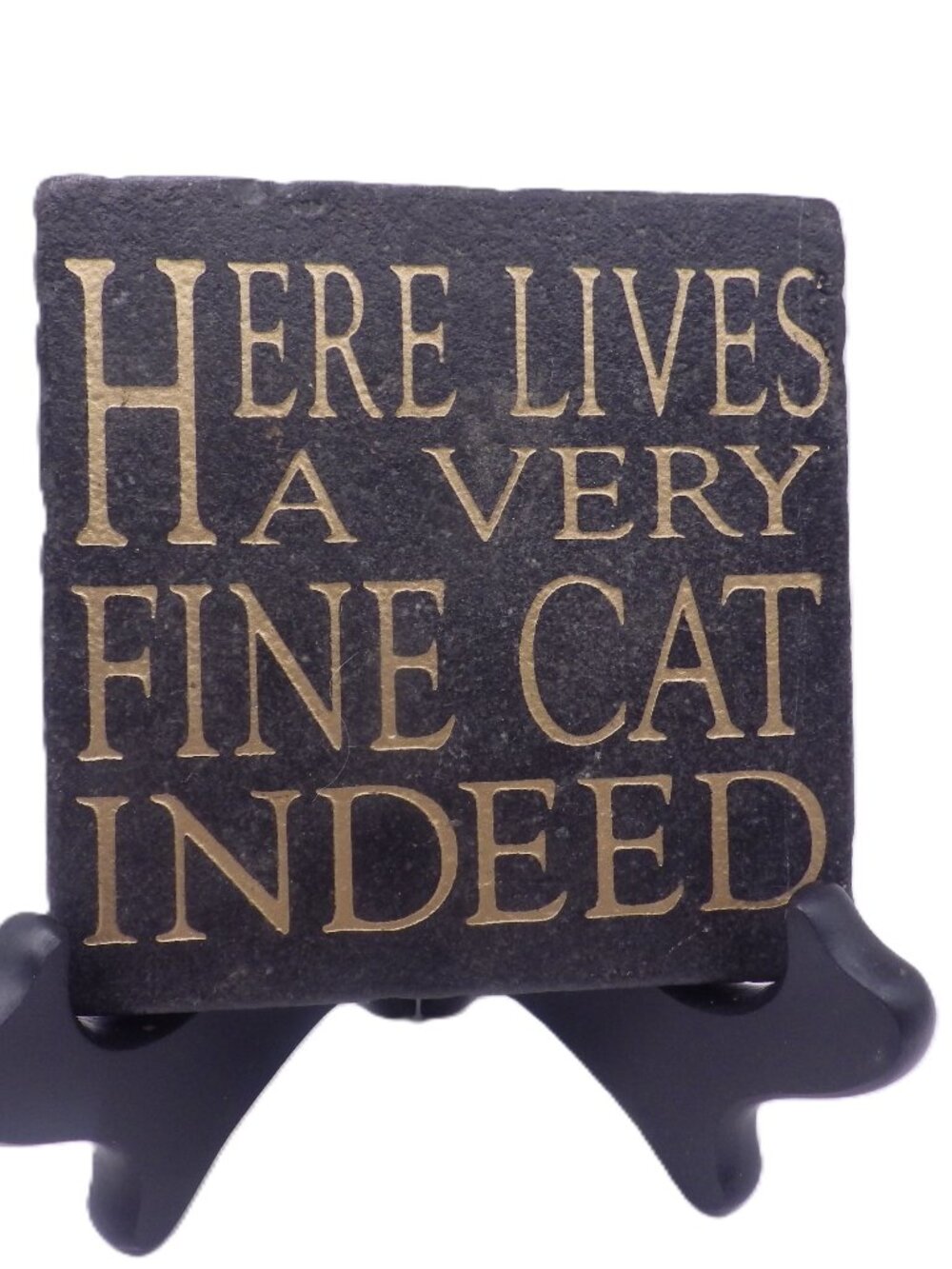 Black Stone Coaster/ "Here Lives a Very Fine Cat"
